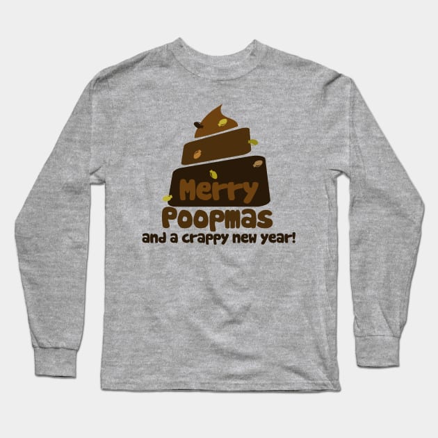 Merry POOPmas and a crappy new year christmas humor Long Sleeve T-Shirt by bubbsnugg